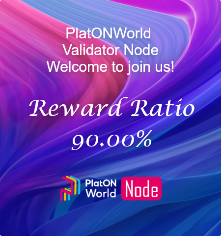 The PlatONWorld verification node is officially started! 90% Reward Ratio! Looking forward to your joining.