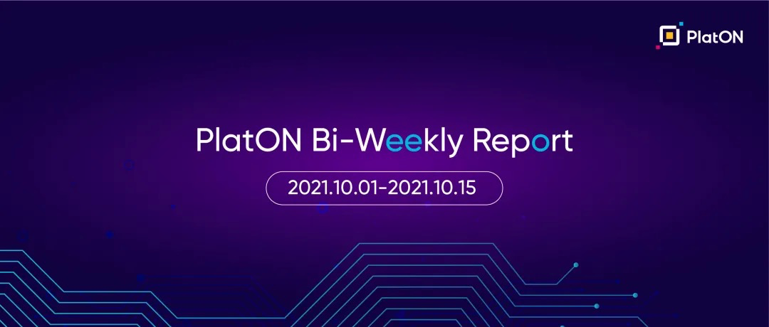PlatON Bi-Weekly Report | Global Community Buzzes About PlatON 2.0 White Paper, Workshop Developer Training Instructors Continuing to be Recruited