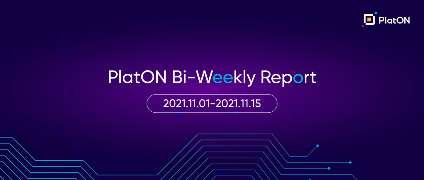 PlatON Bi-Weekly Report 2021.11.15