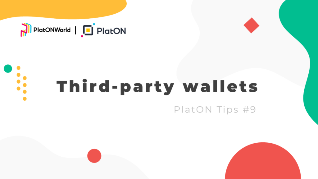 PlatON Tips #9 |  Third-party wallets
