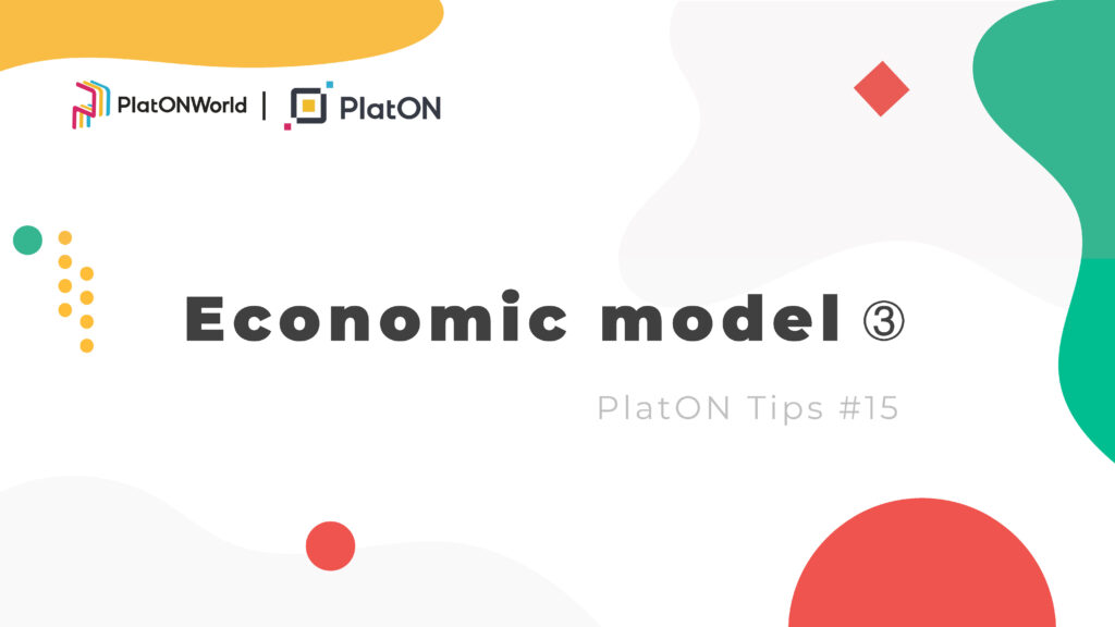 PlatON Tips #15 | Economic model -3