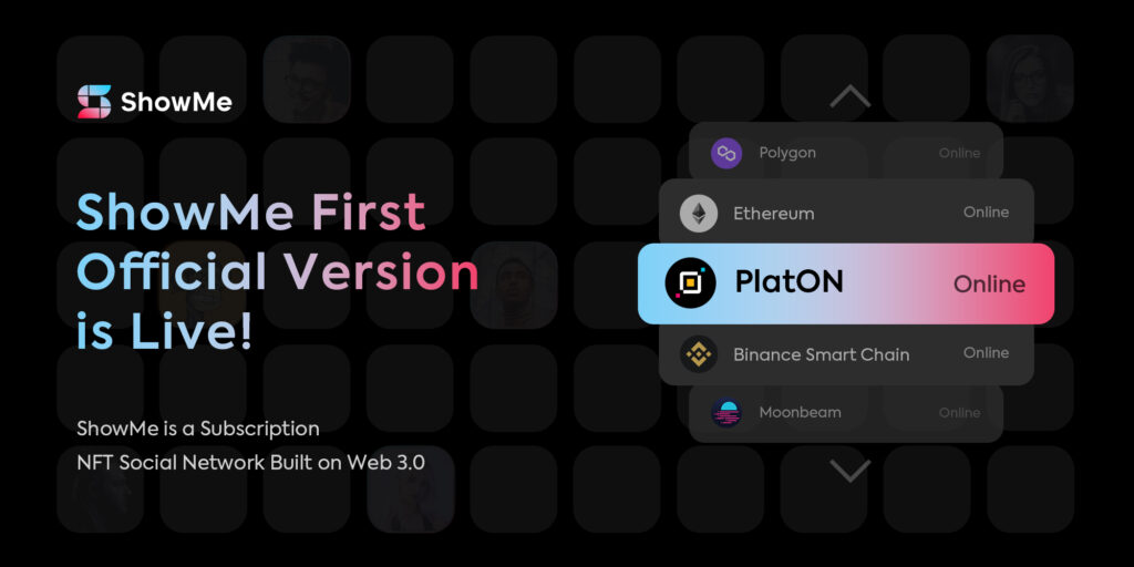 ShowMe is now live on PlatON