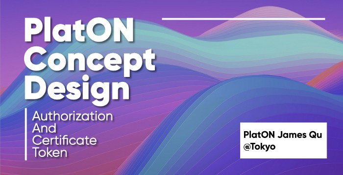 Authorization and Certiﬁcate Token — PlatON concept design
