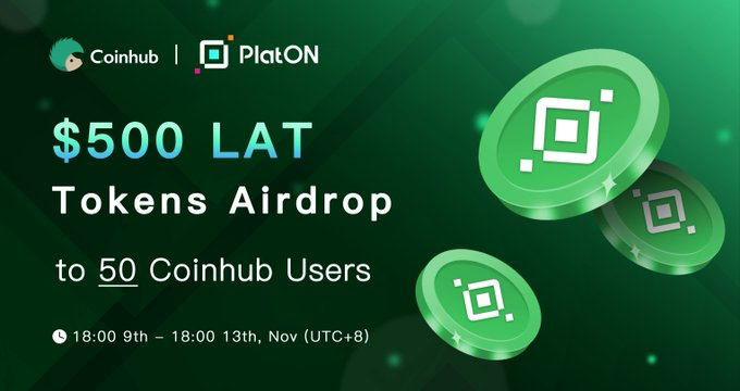 Airdrop Event | Coinhub × PlatON Win 500U