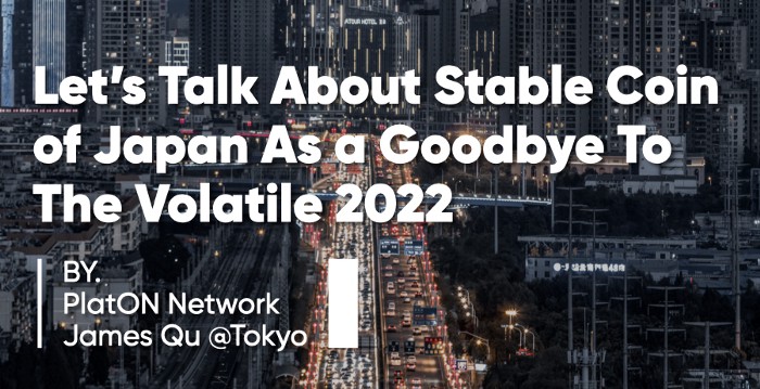 PlatON Column ｜ Let’s talk about the stablecoin of Japan as a goodbye to the volatile 2022