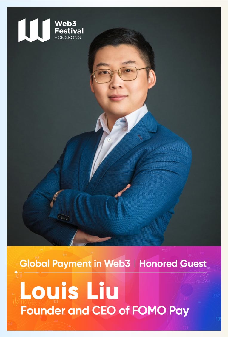 [Guest Profile] Louis Liu, Founder and CEO of FOMO Pay, to attend Global Payment in Web3