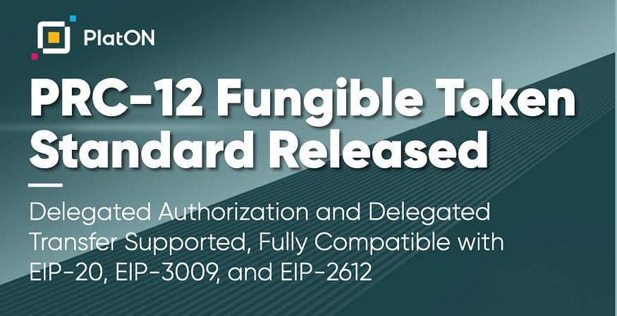 PRC-12 Fungible Token Standard Released: Delegated Authorization and Delegated Transfer Supported, Fully Compatible with EIP-20, EIP-3009, and EIP-2612