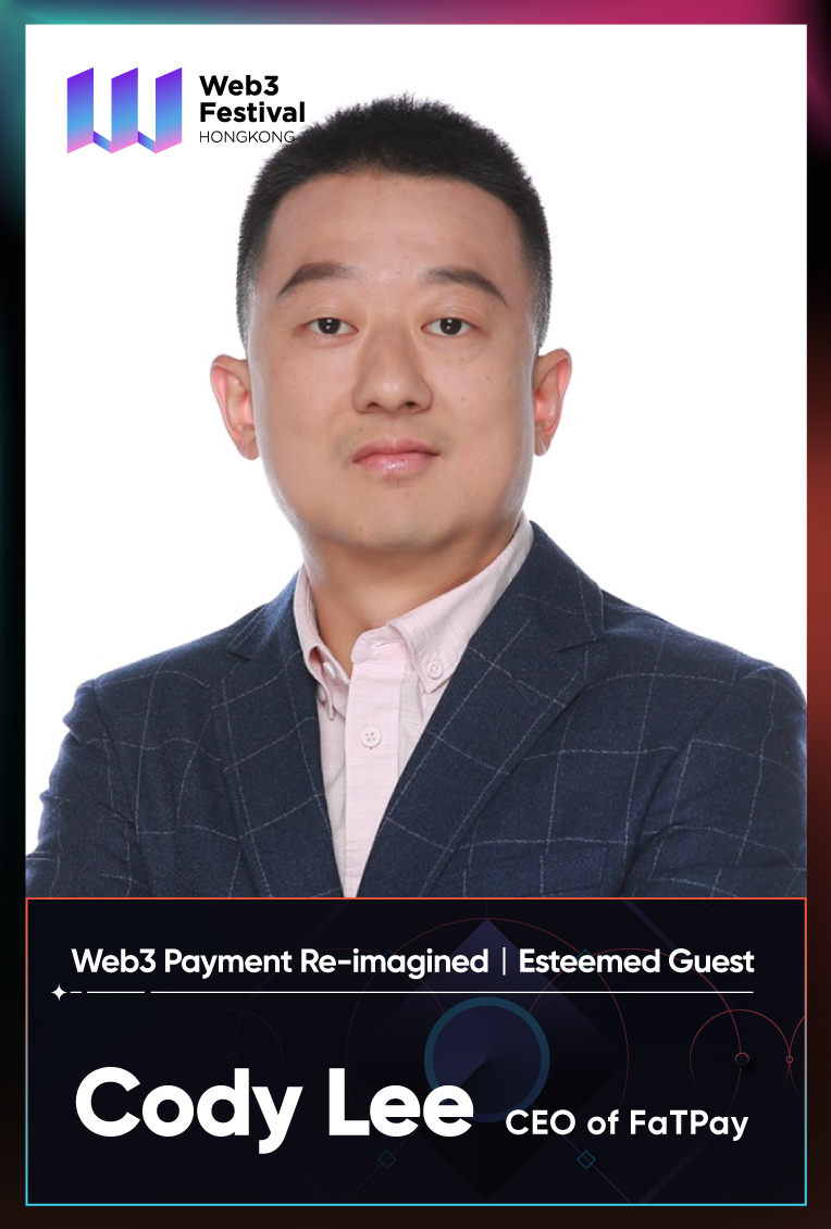 [Guest Profile] Cody Lee, CEO of FaTPay, to Attend Web3 Payment Re-imagined