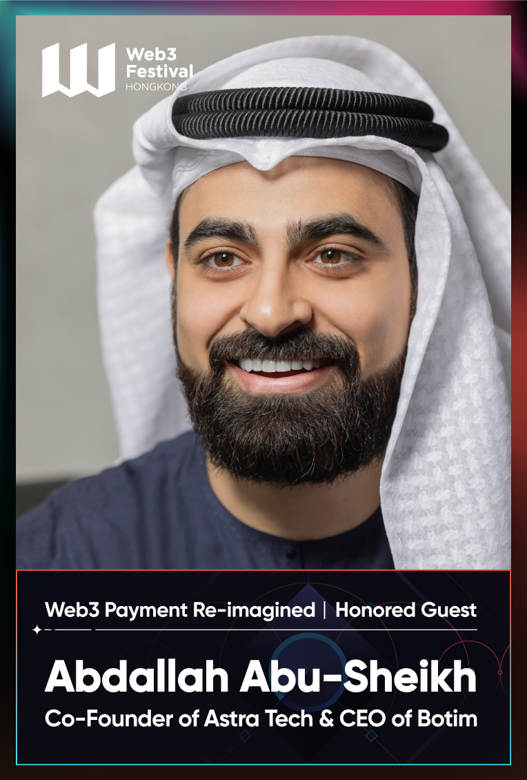 [Guest Profile] Abdallah Abu-Sheikh, Co-Founder of Astra Tech & CEO of Botim, to attend Web3 Payment Re-imagined