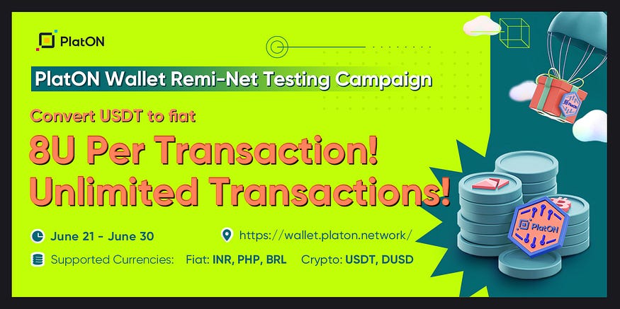 Join the PlatON Wallet Remi-Net Testing Campaign: The More You Test, the More You Earn!