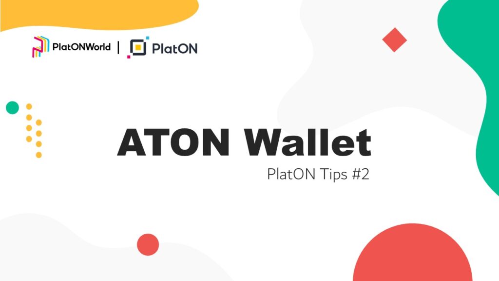 PlatON Tips #2 | ATON Wallet